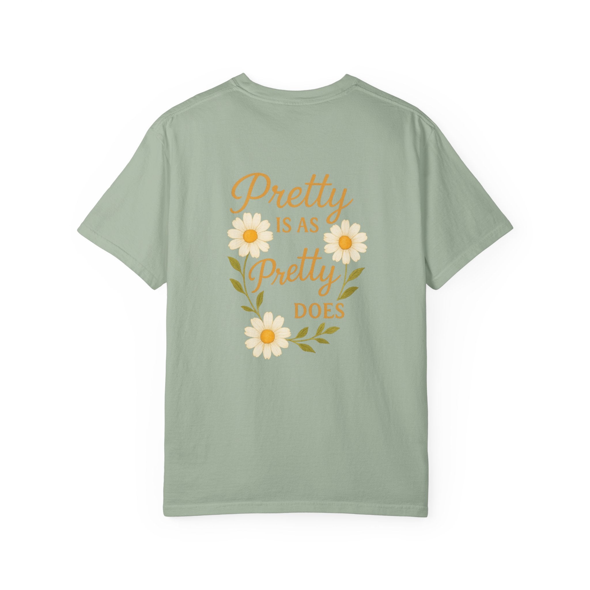 Pretty is as Pretty Does