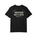 Surviving Out of Spite  Shirt