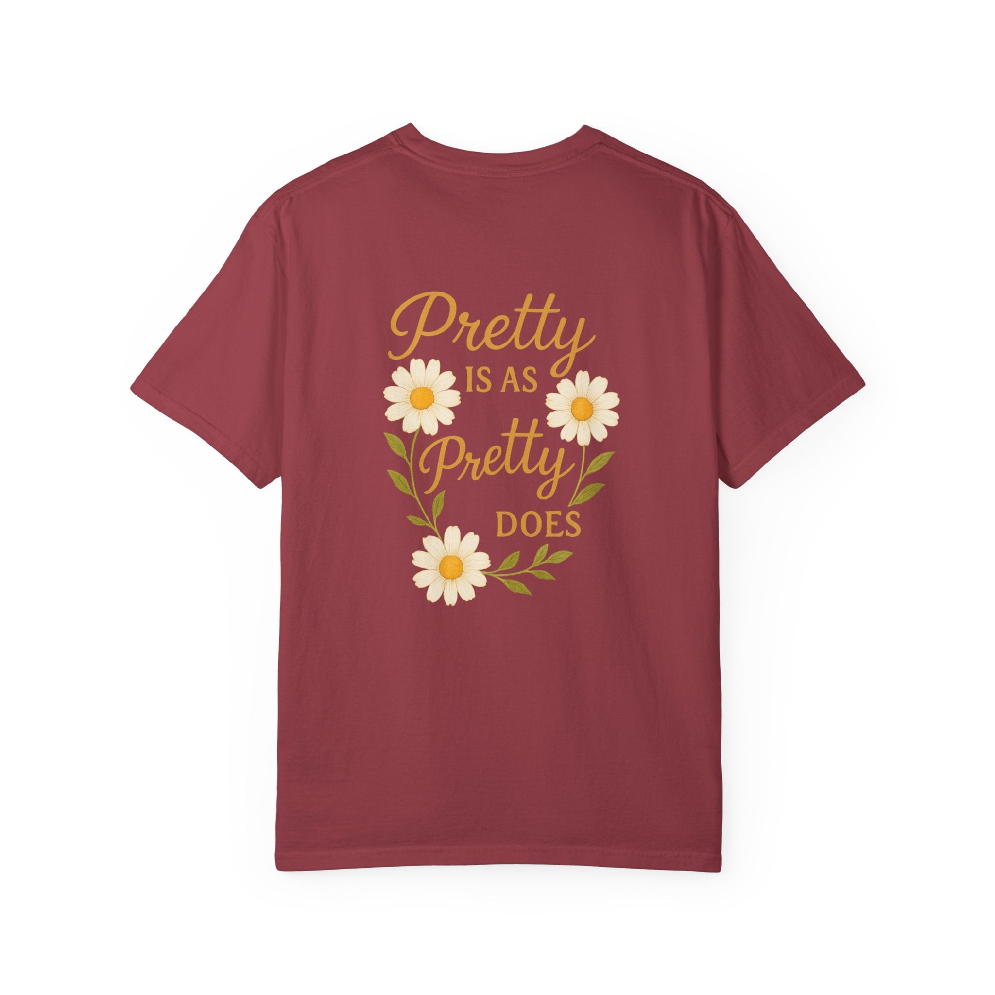 Pretty is as Pretty Does