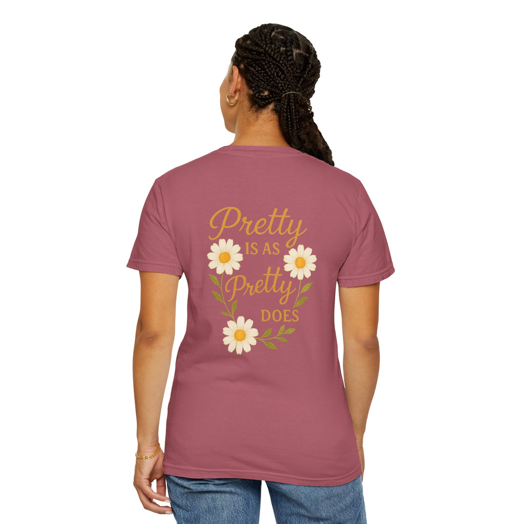 Pretty is as Pretty Does