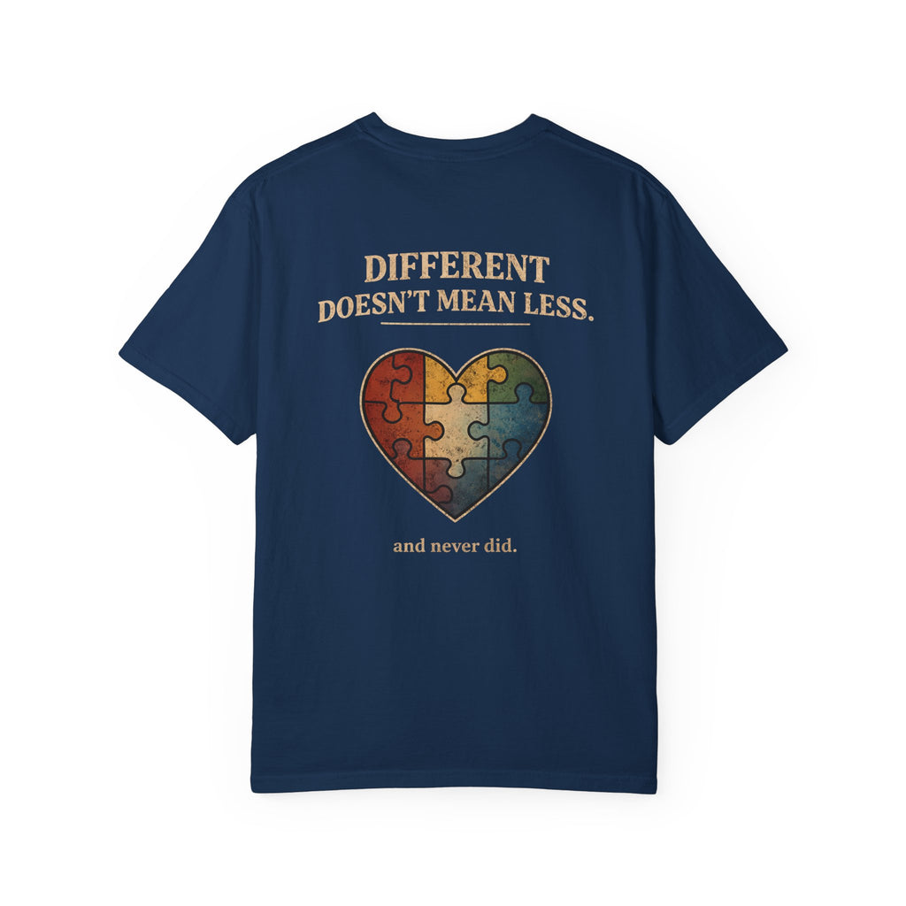 Different Doesn't Mean Less Shirt