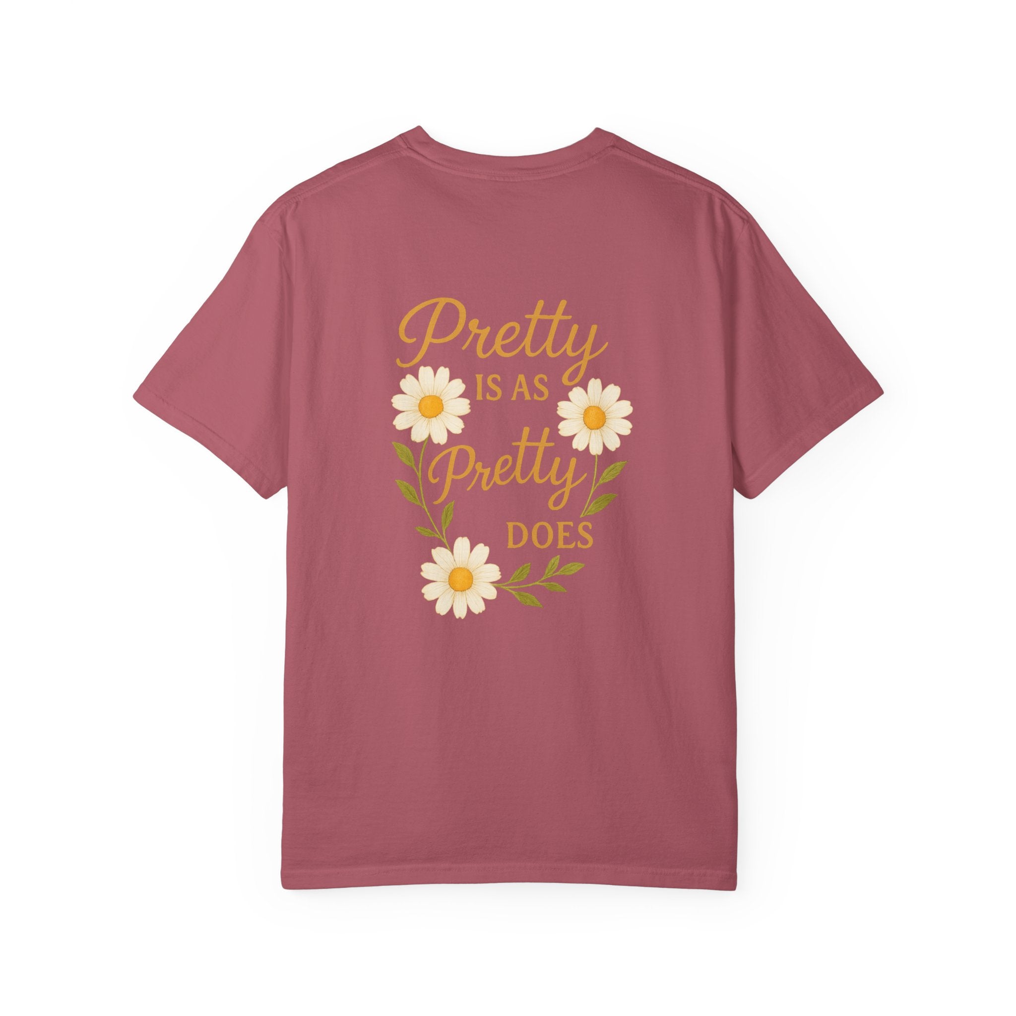 Pretty is as Pretty Does