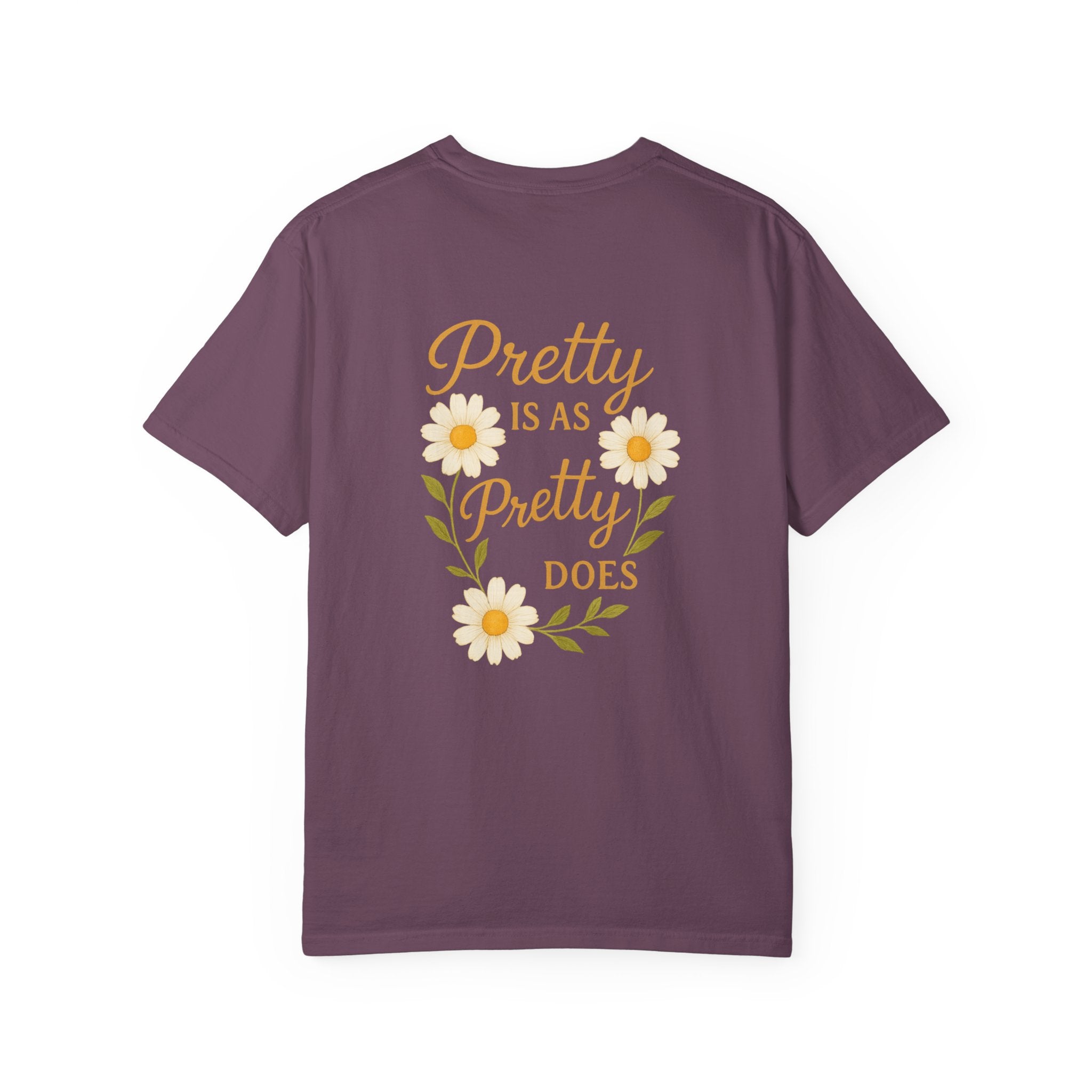Pretty is as Pretty Does