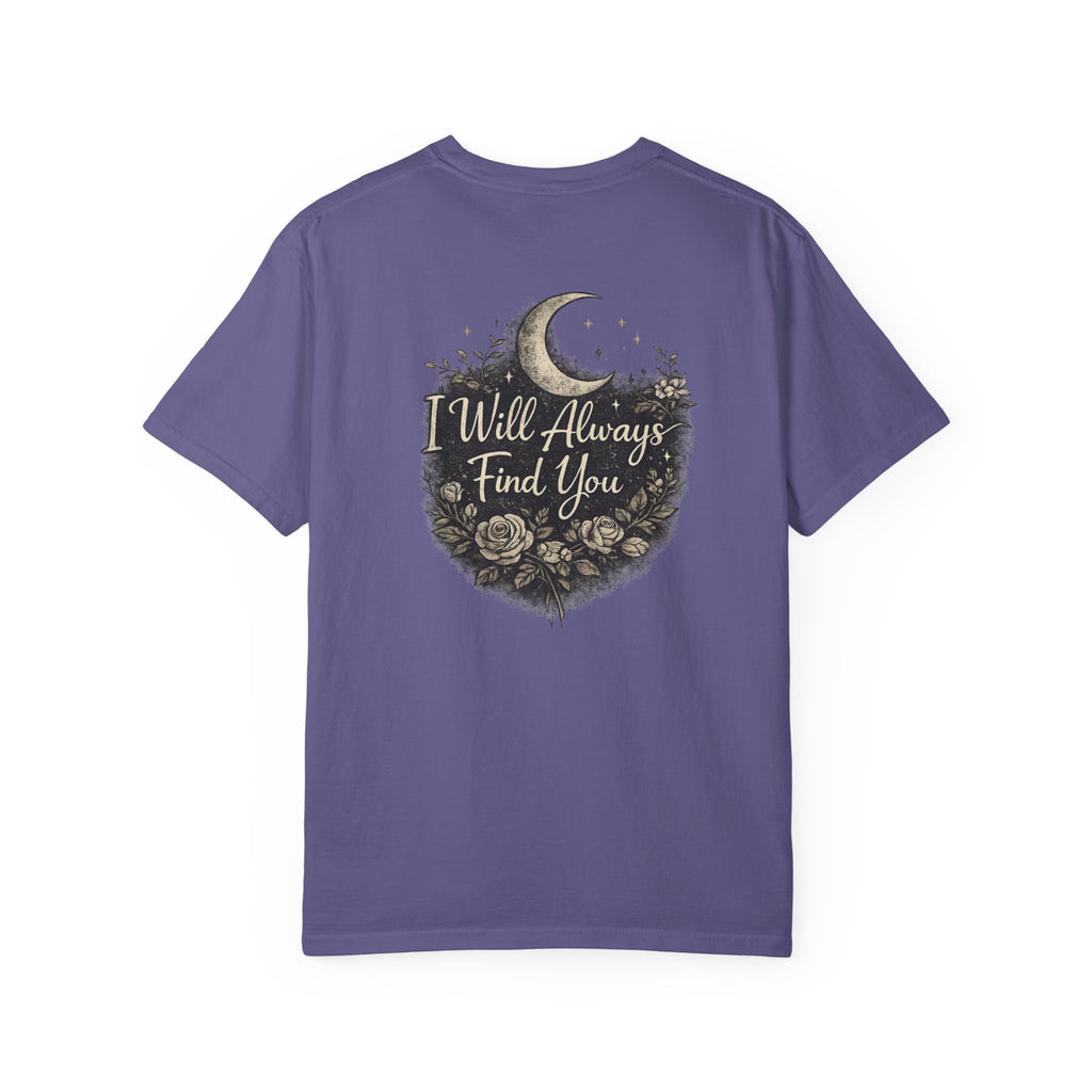 I Will Always Find You Moon & Roses T‑Shirt
