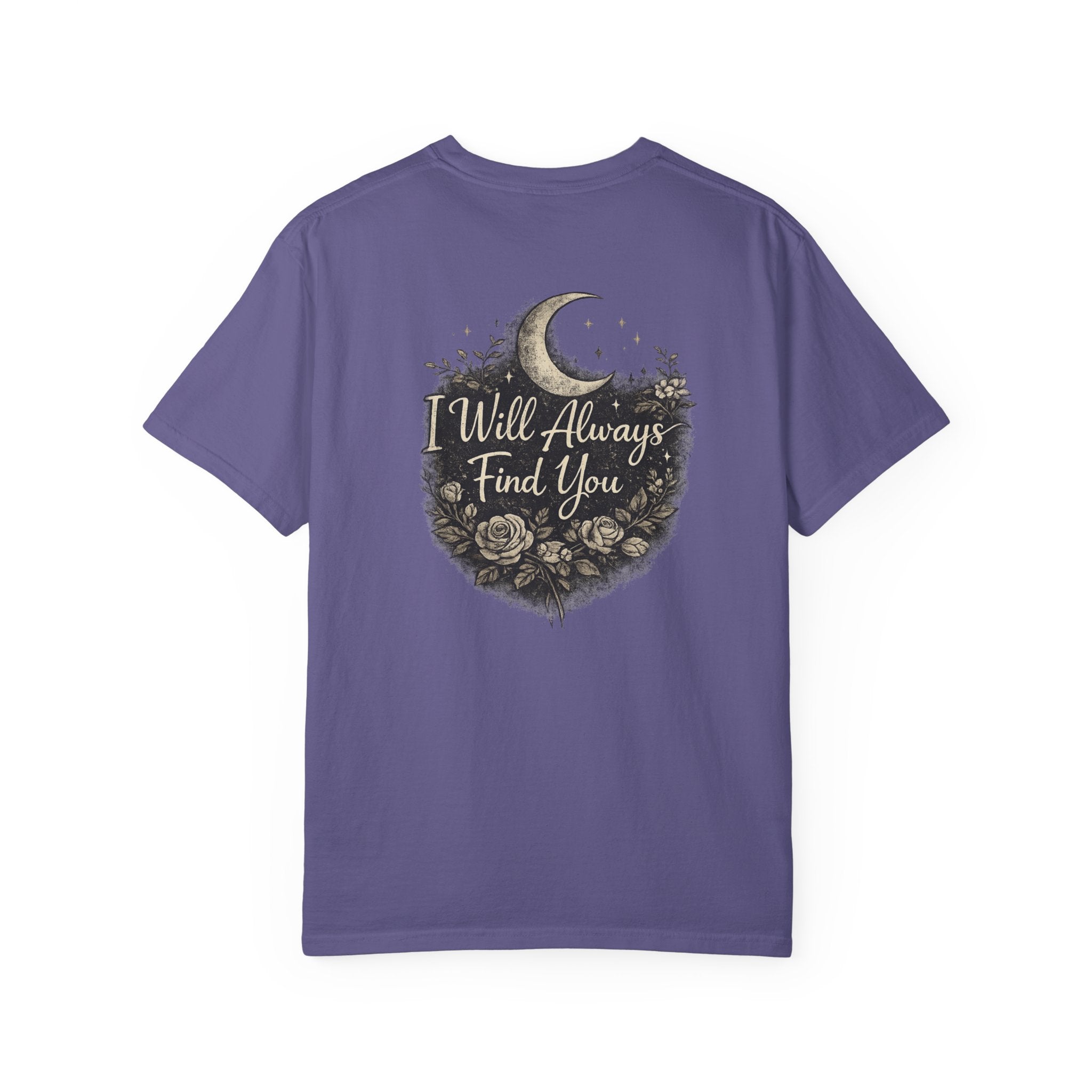 I Will Always Find You Moon & Roses T‑Shirt