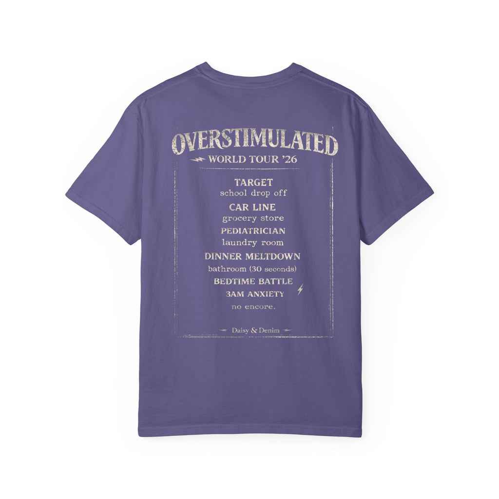 Overstimulated World Tour '26 Shirt