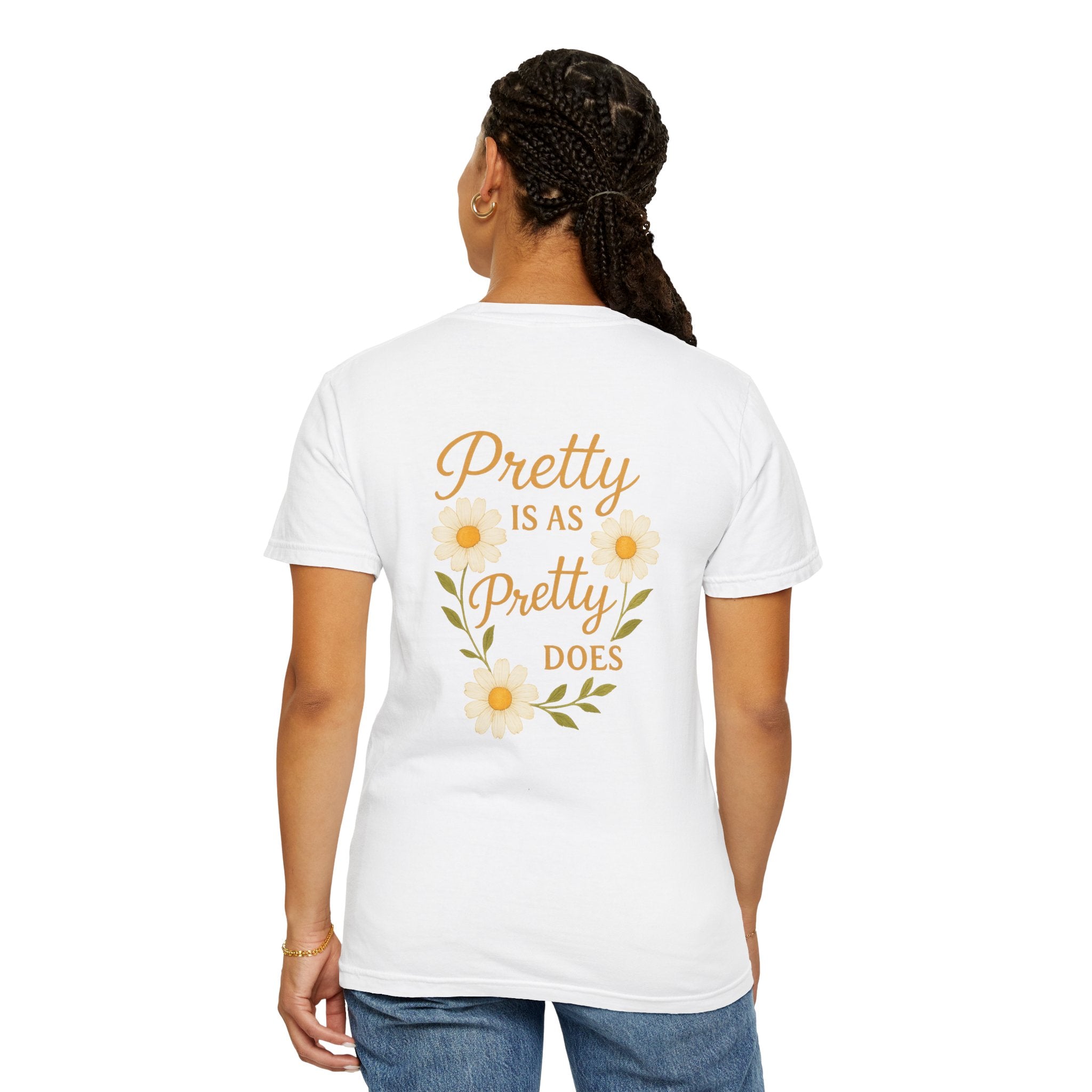 Pretty is as Pretty Does