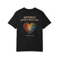 Different Doesn't Mean Less Shirt