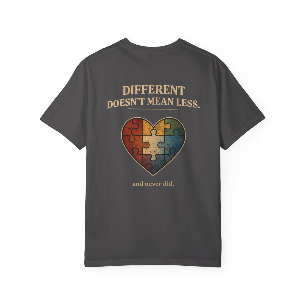 Different Doesn't Mean Less Shirt