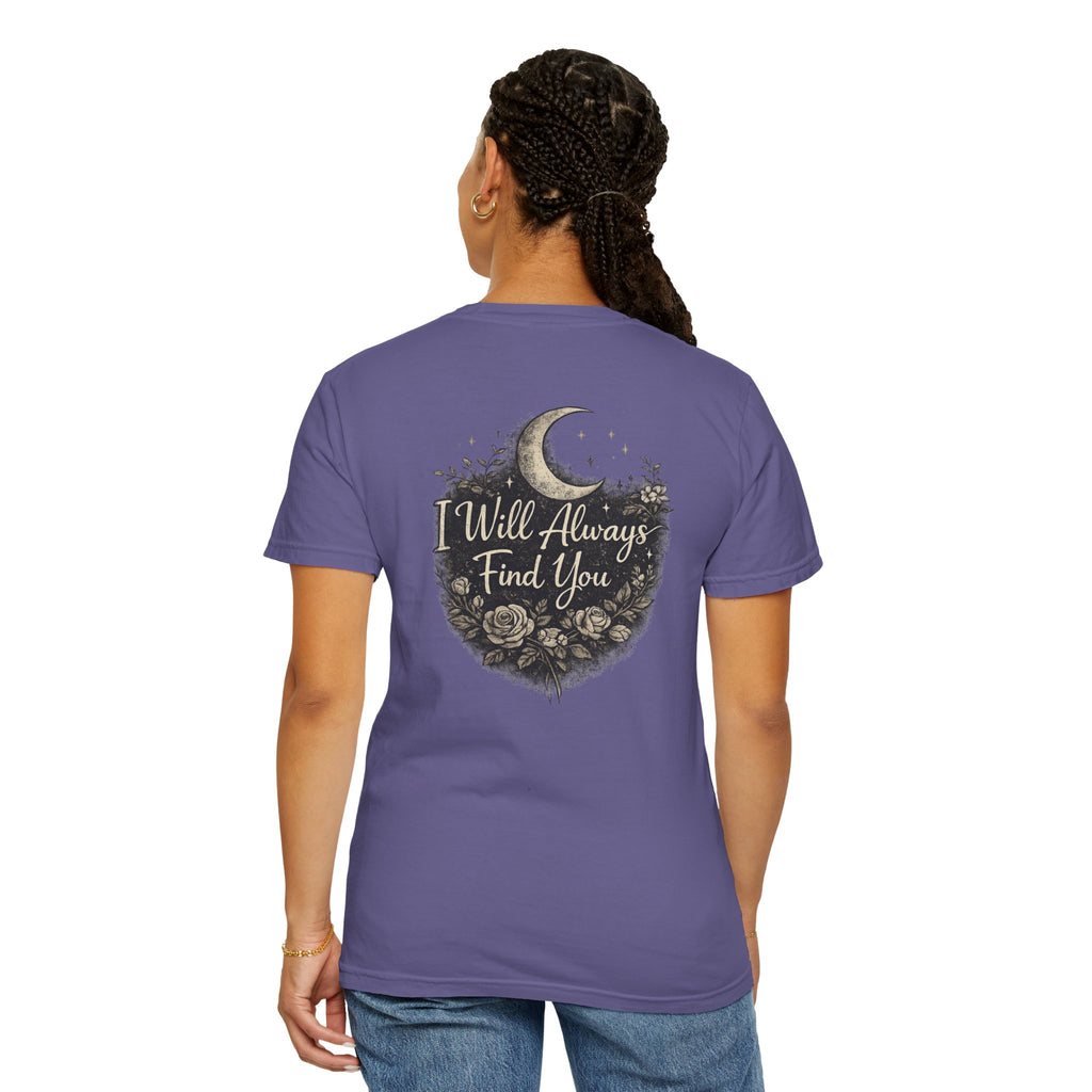 I Will Always Find You Moon & Roses T‑Shirt
