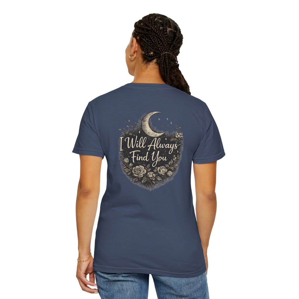 I Will Always Find You Moon & Roses T‑Shirt