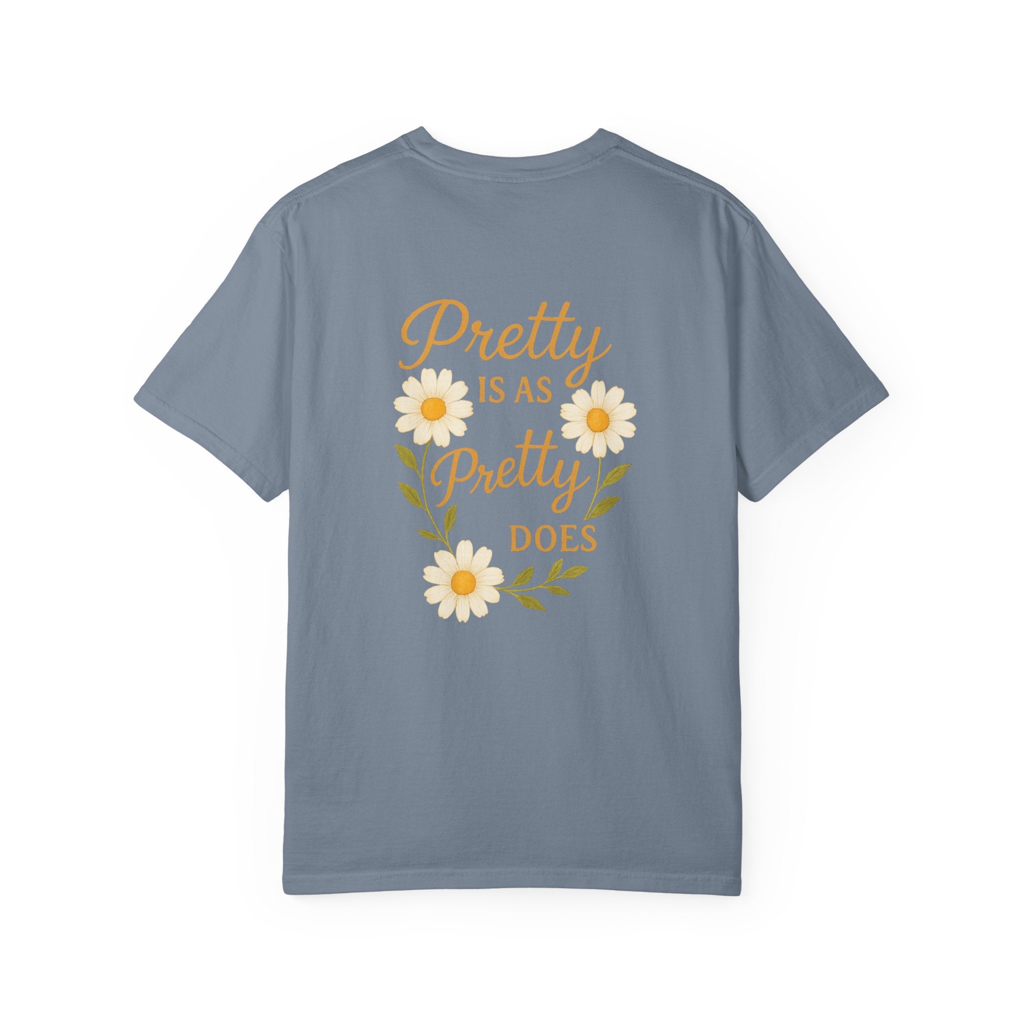 Pretty is as Pretty Does