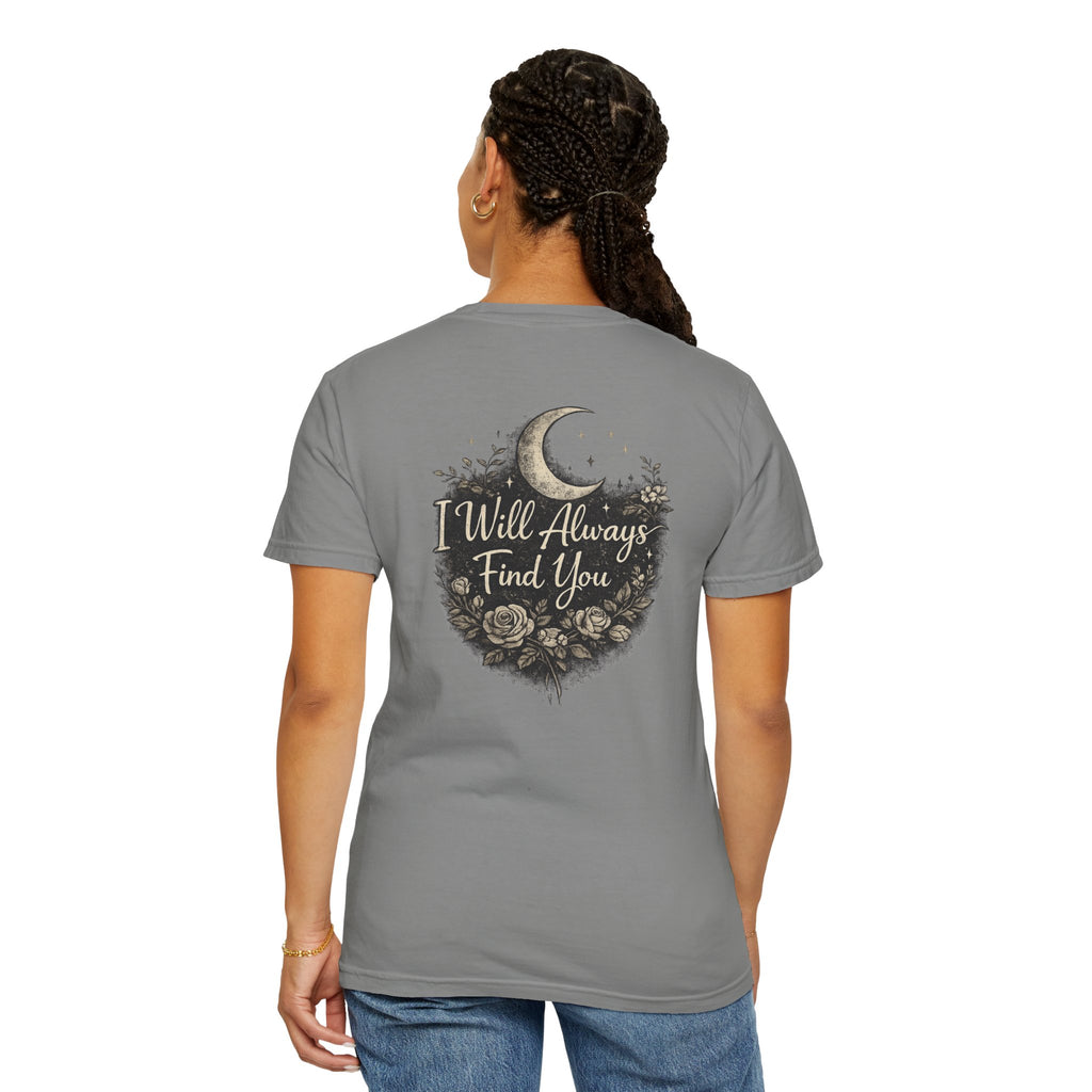 I Will Always Find You Moon & Roses T‑Shirt